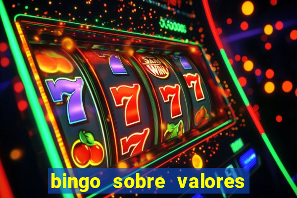 bingo sobre valores para imprimir